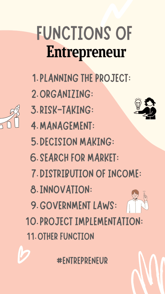 What Are The Functions Of Entrepreneur 11 Key Functions