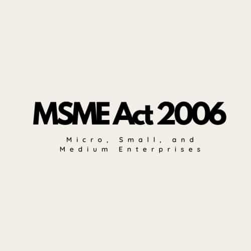 MSME Act 2006 MSME Act 2006
