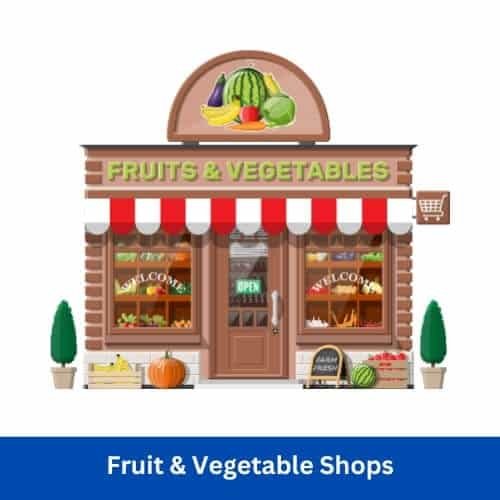 Fruit Vegetable Shops